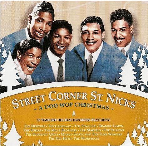 Street Corner St Nicks Doo Wop Christmas CD The Drifters Mills.